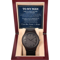 To My Man Inspiration – Wooden Watch